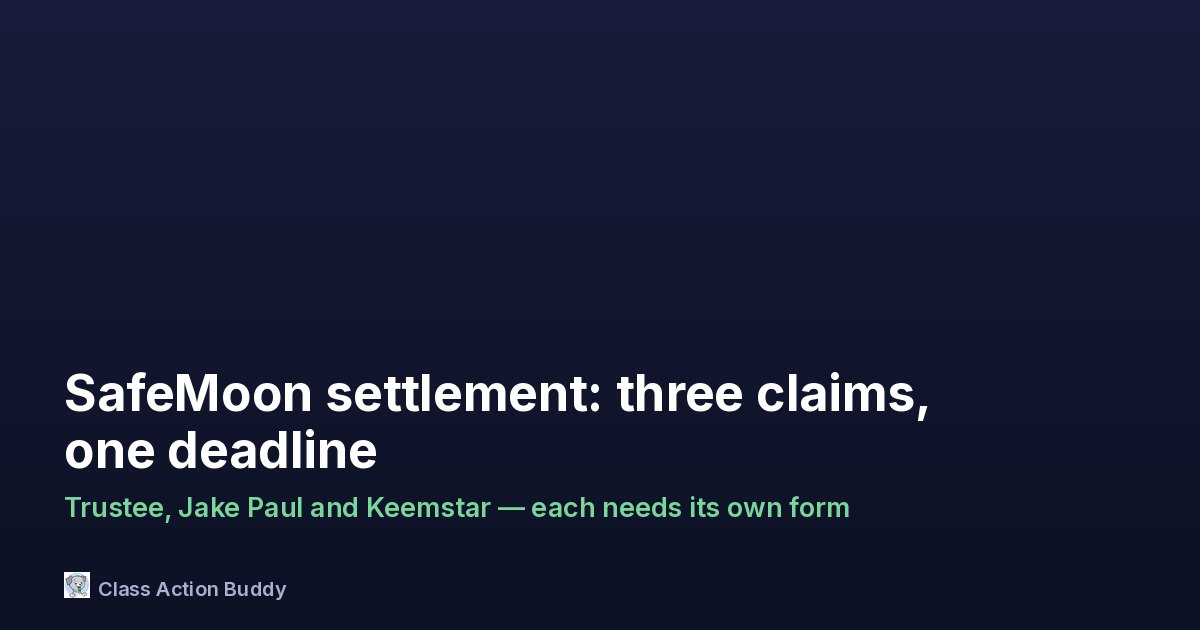 SafeMoon Settlement: How to Claim, and Why There Are Three