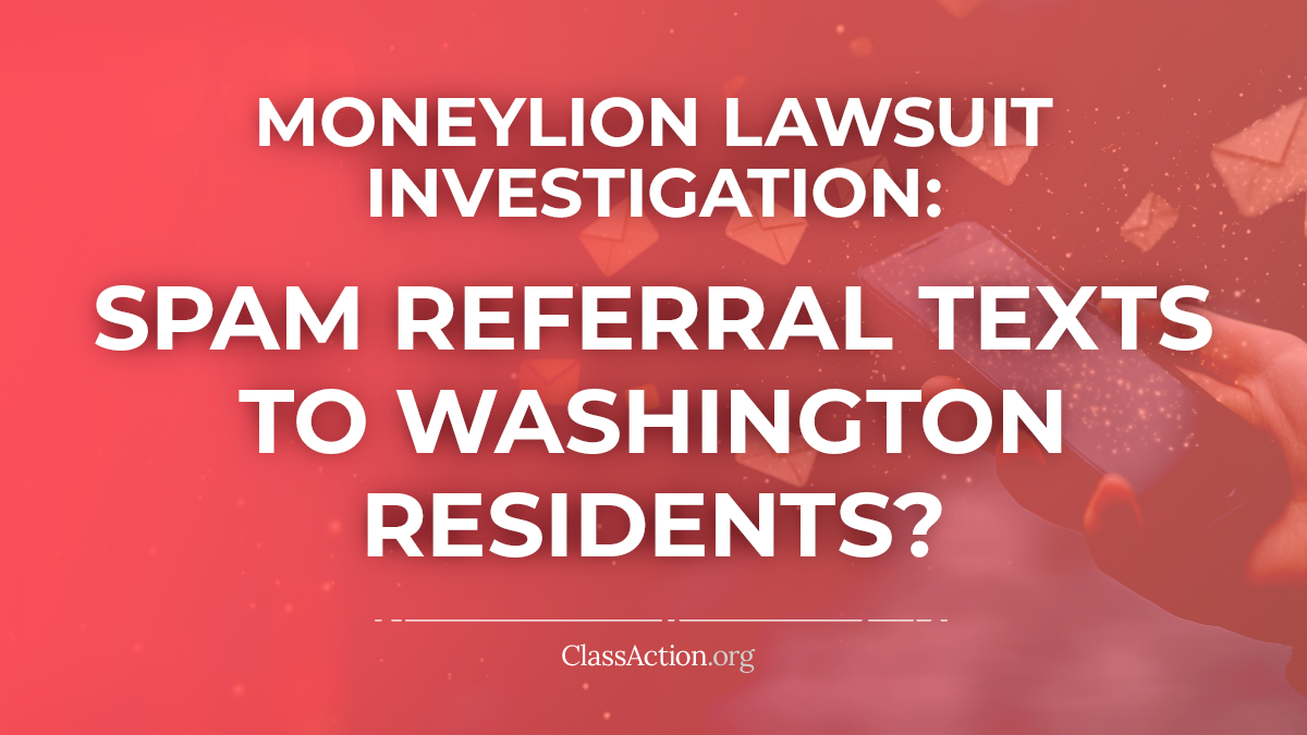 MoneyLion class action alleges unsolicited referral text messages violate Washington law
